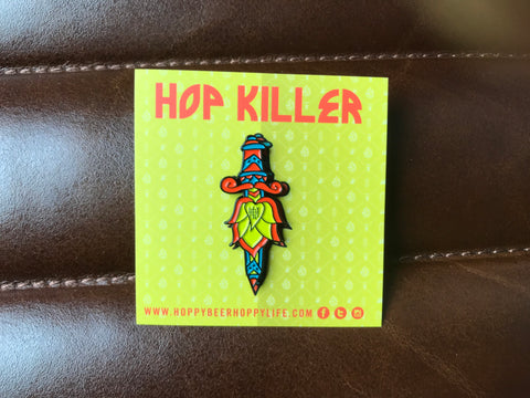 HBHL Hop Killer Pin